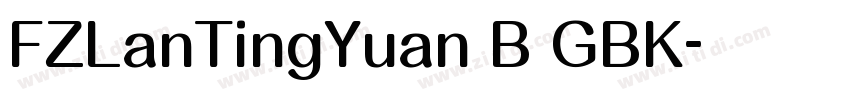 FZLanTingYuan B GBK字体转换